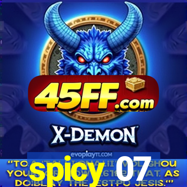 spicy 07